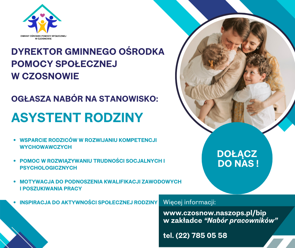 Gminny Ośrodek Pomocy Społecznej w Czosnowie ogłasza nabór na stanowisko: ASYSTENT RODZINY
